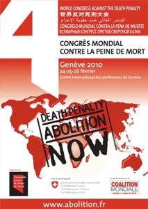 Participez au 4e Congrès mondial contre la peine de mort, du 24 au 26 février 2010 à Genève